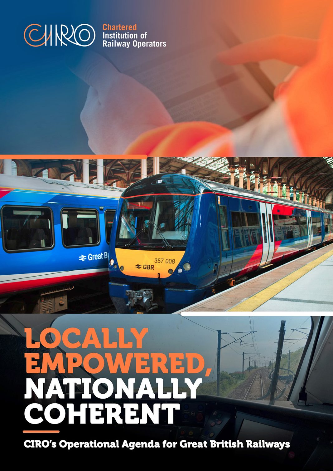 Balancing local & national requirements - CIRO's GBR agenda - Rail Engineer